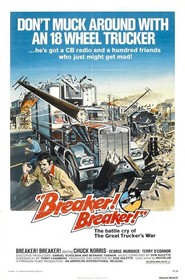 Breaker! Breaker! is the best movie in Ron Cedillos filmography.