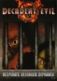 Decadent Evil is the best movie in Harmoni Rouz filmography.