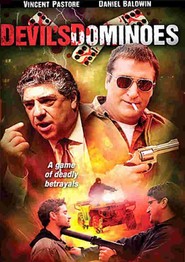 The Devil's Dominoes movie in Vincent Pastore filmography.