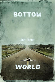 Bottom of the World movie in Ted Levine filmography.