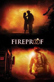 Fireproof is the best movie in Stephen Dervan filmography.