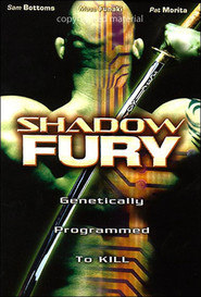 Shadow Fury movie in Pat Morita filmography.