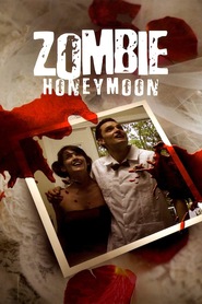 Zombie Honeymoon movie in Neal Jones filmography.