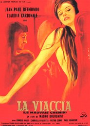 La viaccia movie in Claudia Cardinale filmography.