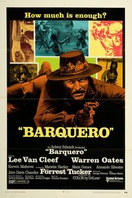 Barquero is the best movie in Lee Van Cleef filmography.