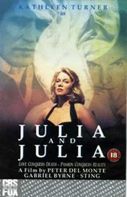 Giulia e Giulia is the best movie in Kathleen Turner filmography.