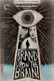 Brand Upon the Brain! A Remembrance in 12 Chapters is the best movie in Todd Moore filmography.