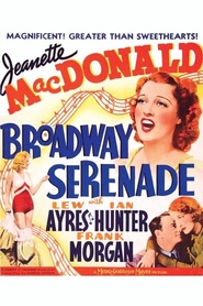 Broadway Serenade movie in Jeanette MacDonald filmography.