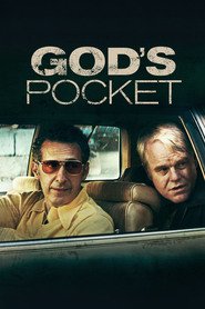 God's Pocket is the best movie in Christina Hendricks filmography.