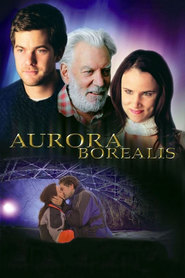 Aurora Borealis movie in Donald Sutherland filmography.