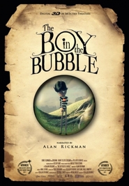The Boy in the Bubble movie in Alan Rickman filmography.