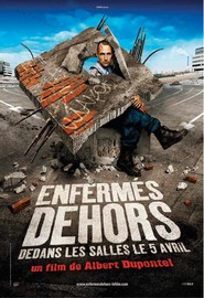 Enfermes dehors movie in Philippe Duquesne filmography.