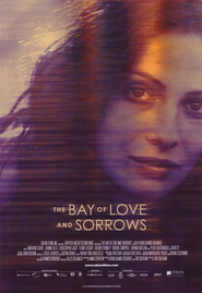 The Bay of Love and Sorrows movie in Joanne Kelly filmography.