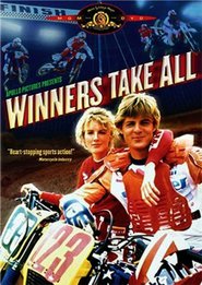 Winners Take All movie in Peter DeLuise filmography.