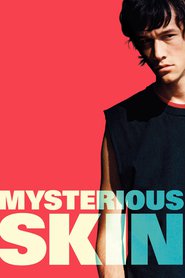 Mysterious Skin is the best movie in Brady Corbet filmography.