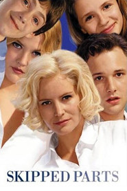 Skipped Parts movie in Brad Renfro filmography.