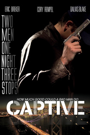 Captive is the best movie in Chad Briley filmography.