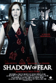 Shadow of Fear is the best movie in Brett Spiegel filmography.