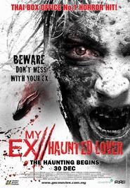 My Ex is the best movie in Shahkrit Yamnarm filmography.