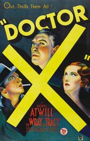 Doctor X movie in Fay Wray filmography.