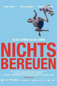 Nichts bereuen is the best movie in Sonja Rogusch filmography.