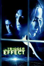 The Trigger Effect is the best movie in Rick Worthy filmography.