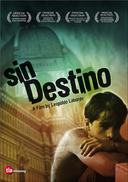 Sin destino is the best movie in David Valdez filmography.