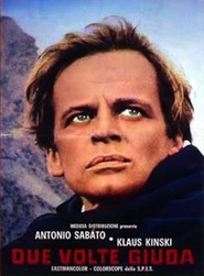 Due volte Giuda movie in Klaus Kinski filmography.