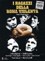 I ragazzi della Roma violenta movie in Sarah Crespi filmography.