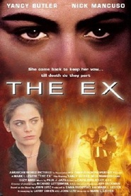 The Ex is the best movie in Yancy Butler filmography.