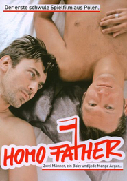 Homo Father movie in Dawid Antkowiak filmography.