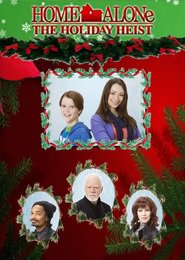 Home Alone: The Holiday Heist movie in Jodelle Ferland filmography.