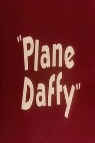 Plane Daffy movie in Mel Blanc filmography.