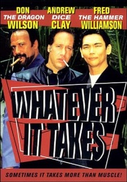 Whatever It Takes movie in Michael Bailey Smith filmography.