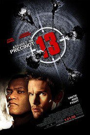 Assault on Precinct 13 movie in Ethan Hawke filmography.