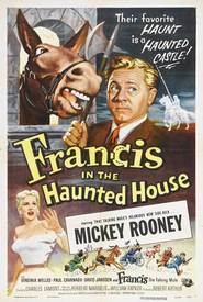 Francis in the Haunted House movie in Richard Gaines filmography.