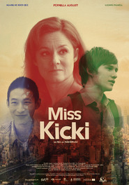 Miss Kicki movie in Pernilla August filmography.