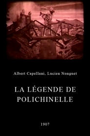 La legende de Polichinelle movie in Max Linder filmography.