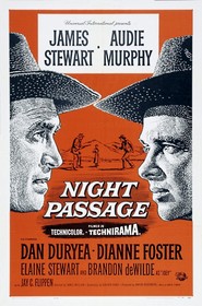 Night Passage movie in Brandon De Wilde filmography.