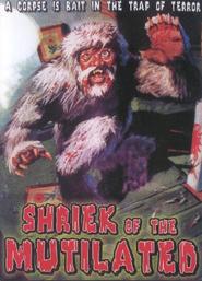 Shriek of the Mutilated is the best movie in Ivan Agar filmography.