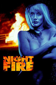 Night Fire movie in John Laughlin filmography.