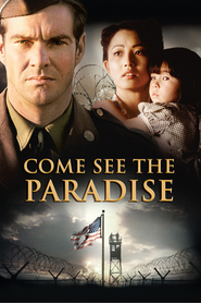 Come See the Paradise is the best movie in Shizuko Hoshi filmography.