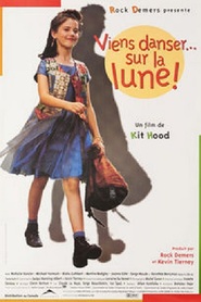 Dancing on the Moon movie in Serge Houde filmography.