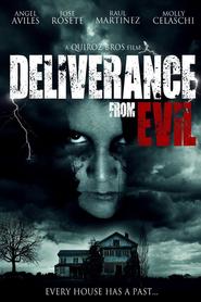 Deliverance from Evil movie in Jose Rosete filmography.