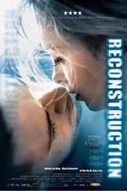 Reconstruction is the best movie in Klaus Mulbjerg filmography.