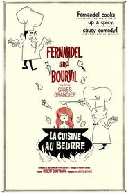 La cuisine au beurre is the best movie in Bourvil filmography.