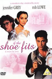 If the Shoe Fits movie in Rob Lowe filmography.