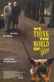 We Think the World of You movie in Gary Oldman filmography.