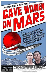Cave Women on Mars is the best movie in Reychel Grubb filmography.