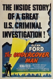 The Undercover Man movie in Glenn Ford filmography.
